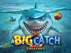 A Big Catch Hold And Win