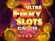 Fiery Slots Cash Mesh Ultra Dice