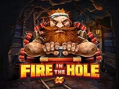Fire in the Hole